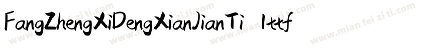 FangZhengXiDengXianJianTi 1ttf字体转换